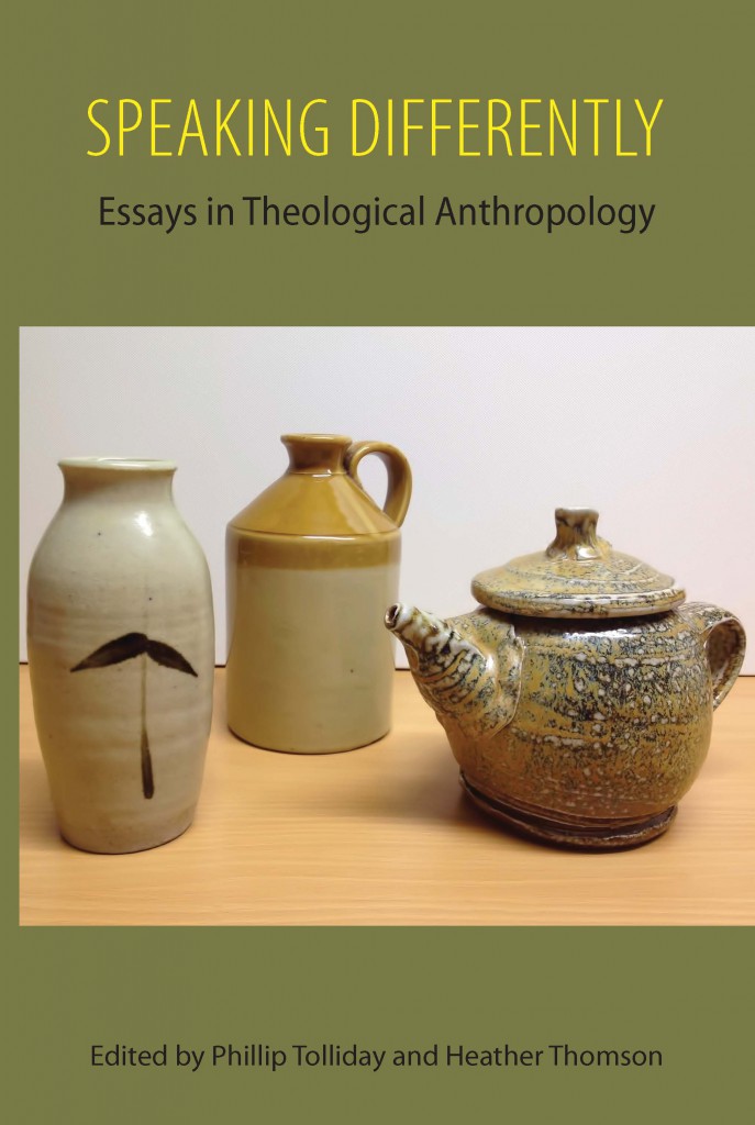 speaking differently essays in theological anthropology In speaking differently: essays in theological anthropology, extract of 2013 commencement lecture published in st mark's review as a review article on phillip tolliday and heather thompson (ads), speaking differently: essays in theological anthropology (canberra: barton books, 2013. speaking differently essays in theological anthropology In speaking differently: essays in theological anthropology, extract of 2013 commencement lecture published in st mark's review as a review article on phillip tolliday and heather thompson (ads), speaking differently: essays in theological anthropology (canberra: barton books, 2013.
